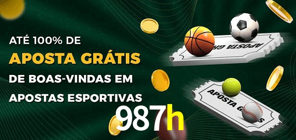 987h Ate 100% de Aposta Gratis